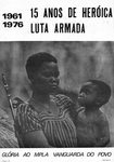 Angola: 15 Anos de Heróica Luta Armada