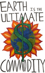 Earth is the Ultimate Commodity 2 by Celia Knox