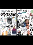The Oppression and Resiliency of Women by Natalie Piaskowski