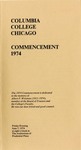 1974 Commencement Program by Columbia College Chicago