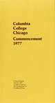 1977 Commencement Program by Columbia College Chicago