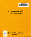 A Conversation With John Cassavetes by John Cassavetes and Anthony Loeb