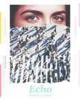 Echo: The Life Issue, Summer 2020