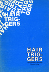 Hair Trigger 5 by Columbia College Chicago