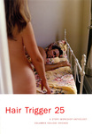 Hair Trigger 25 by Columbia College Chicago