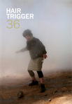 Hair Trigger 36 by Columbia College Chicago