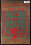 Around The World With A Camera by John A. Sleicher