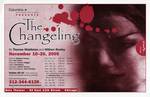 The Changeling, 2005 by Columbia College Chicago