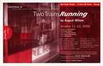 Two Trains Running, 2006 by Columbia College Chicago