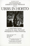 Urbs In Horto: A Multi-Media Concert, 1997 by Columbia College Chicago