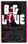 Big Love, 2008 by Columbia College Chicago